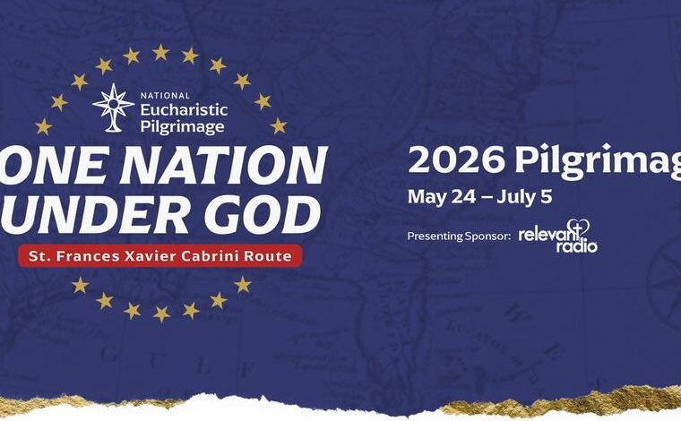 Registration Opens for 2026 National Eucharistic Pilgrimage, Schedule Released