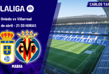 Oviedo – Villarreal: a qué hora es hoy y dónde ver el partido de LaLiga EA Sports
