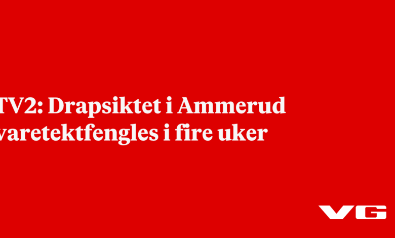 Drapsiktet i Ammerud varetektsfengsles i fire uker