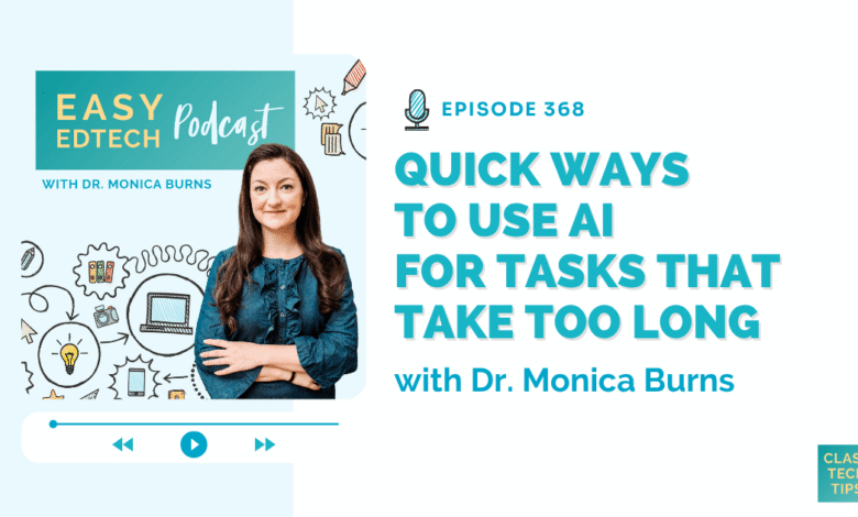 AI for Teacher Time: Quick Wins That Actually Fit Classrooms