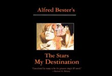 The Stars My Destination: proto-cyberpunk sci-fi that still shocks