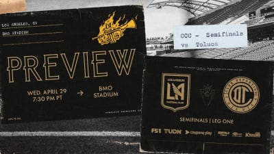 Preview | LAFC vs. Toluca: Concacaf Semifinal First Leg at BMO Stadium