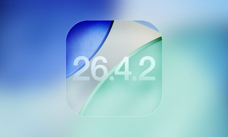 Apple Releases iOS 26.4.2 and iPadOS 26.4.2: What’s New in the Bug Fix Update
