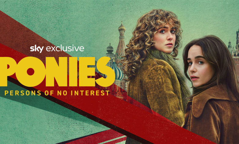Ponies: Emilia Clarke and Haley Lu Richardson spy thriller lands on Sky NOW — 22 May