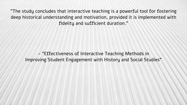 Interactive Teaching Methods: What Works Best in History Classes