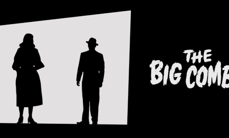 The Big Combo (1955) 4K Restoration: A Noir Glow-Up