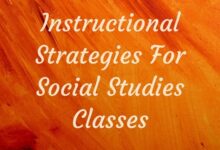 The Best Instructional Strategies For Social Studies Classes