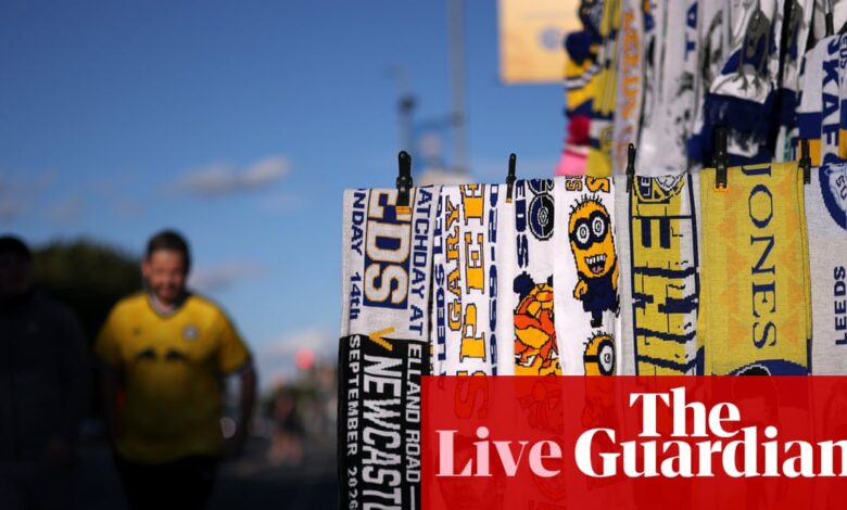Leeds United v Newcastle United: Premier League – live Leeds United v Newcastle United: Premier League – live