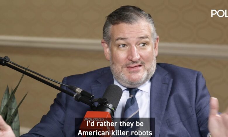 Ted Cruz Says U.S. Can’t Slow AI Growth: ‘I’d Rather They Be American Killer Robots!’